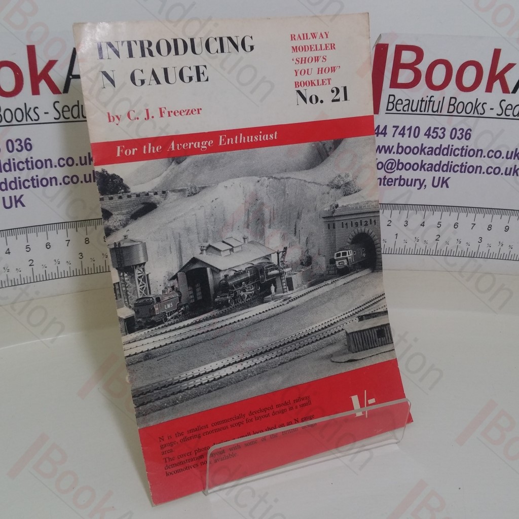 Introducing N Gauge (Railway Modeller 'Shows You How' Booklet, No. 21)