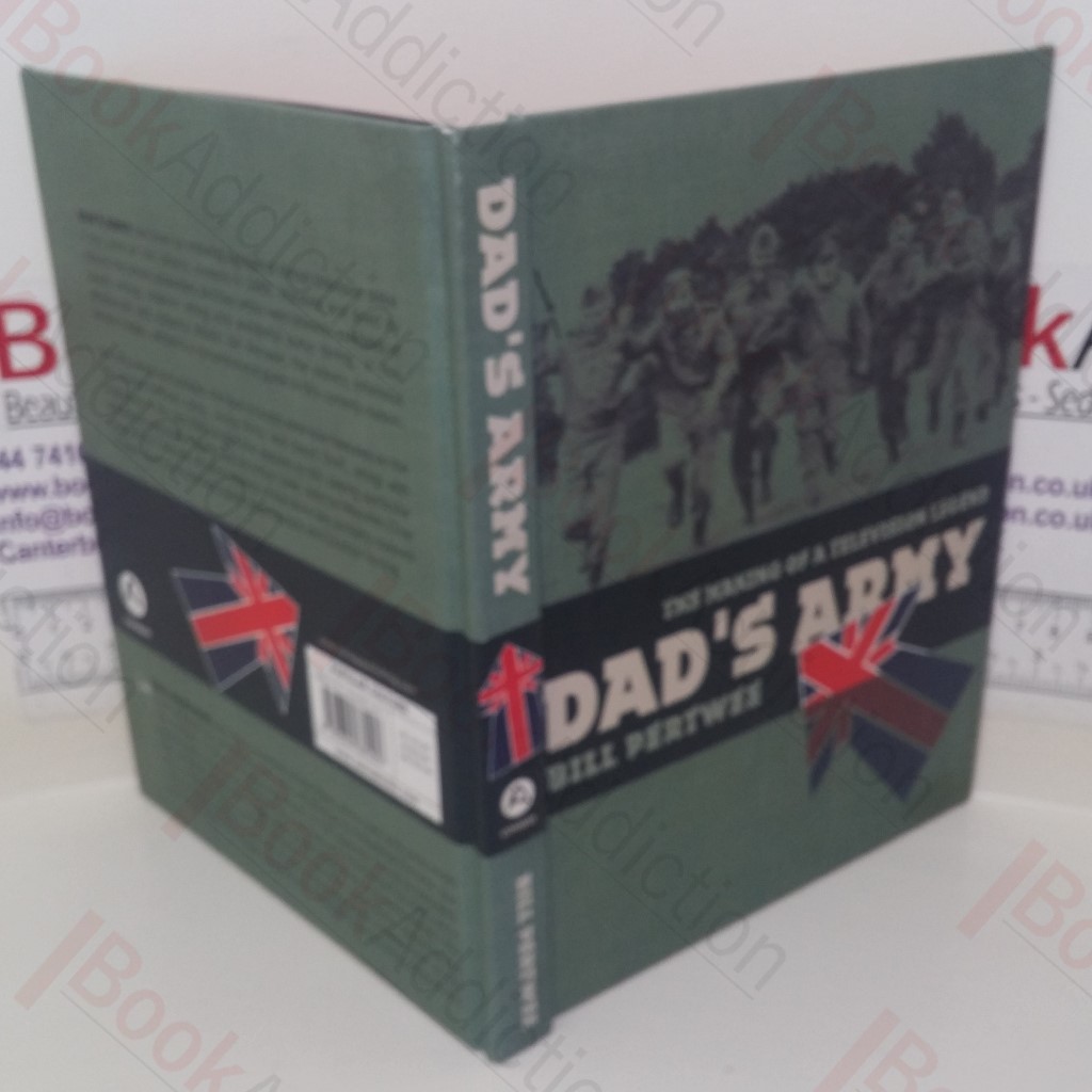 Dad's Army: The Making of a Television Legend (Signed)