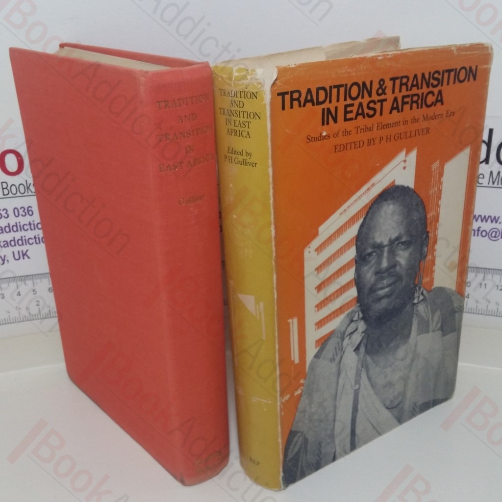 Tradition and Transition in East Africa: Studies of the Tribal Element in the Modern Era