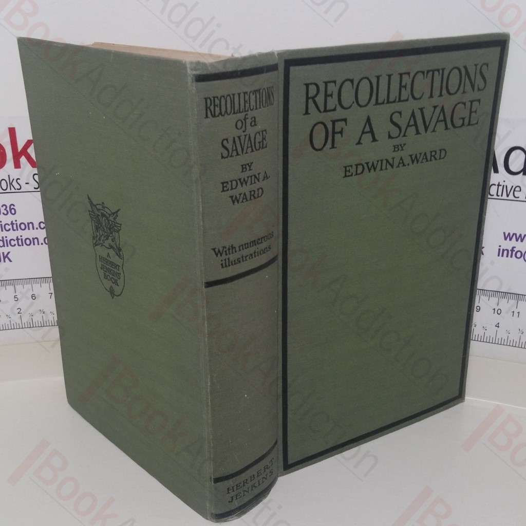 Recollections of a Savage