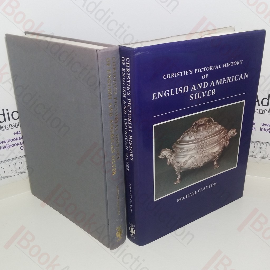 Christie's Pictorial History of English and American Silver