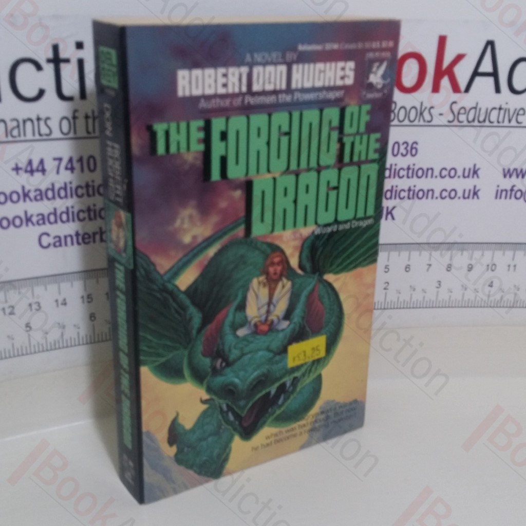 The Forging of the Dragon (Wizard and Dragon series, Book One)