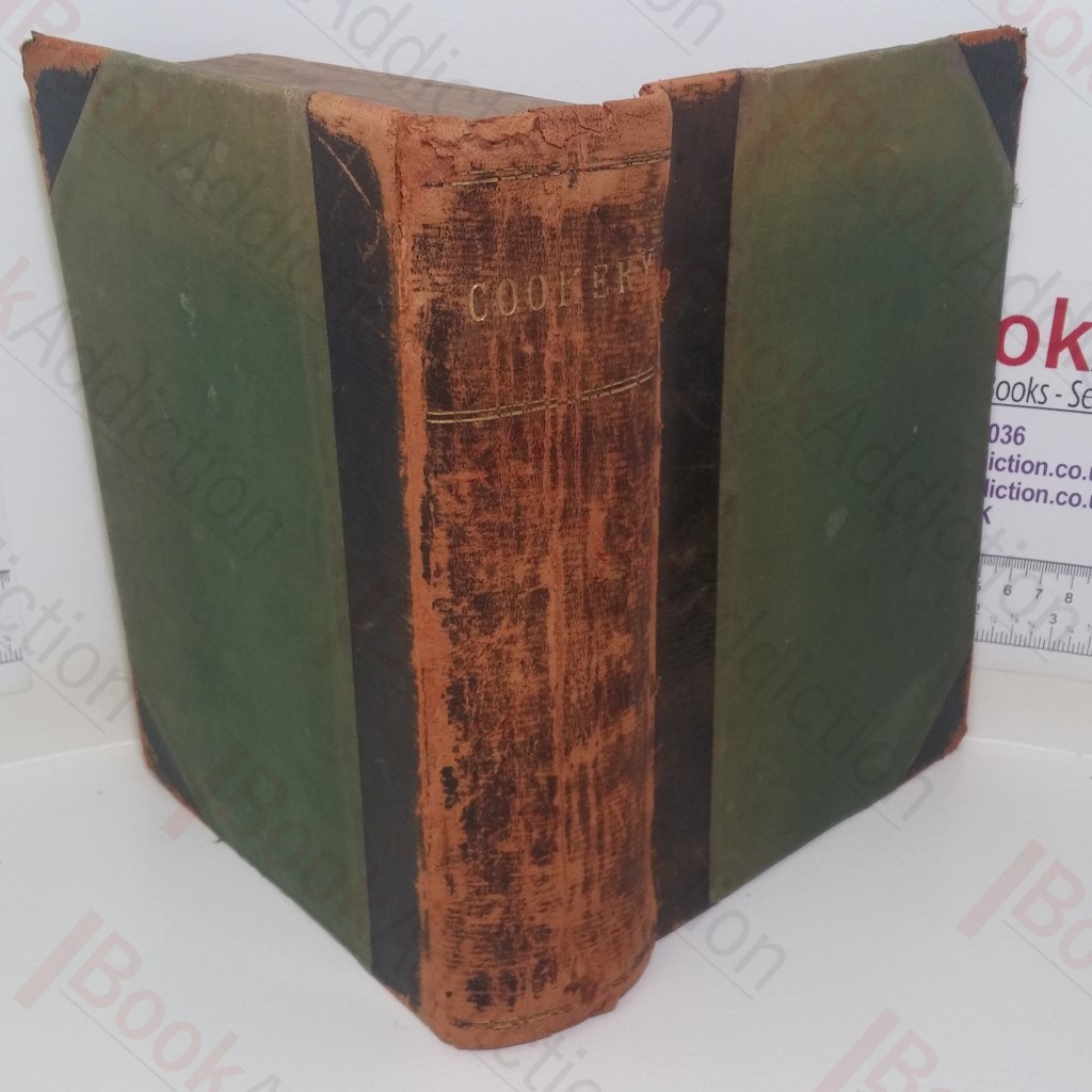 Katharine Mellish's Cookery and Domestic Management, Including Economic and Middle Class Practical Cookery