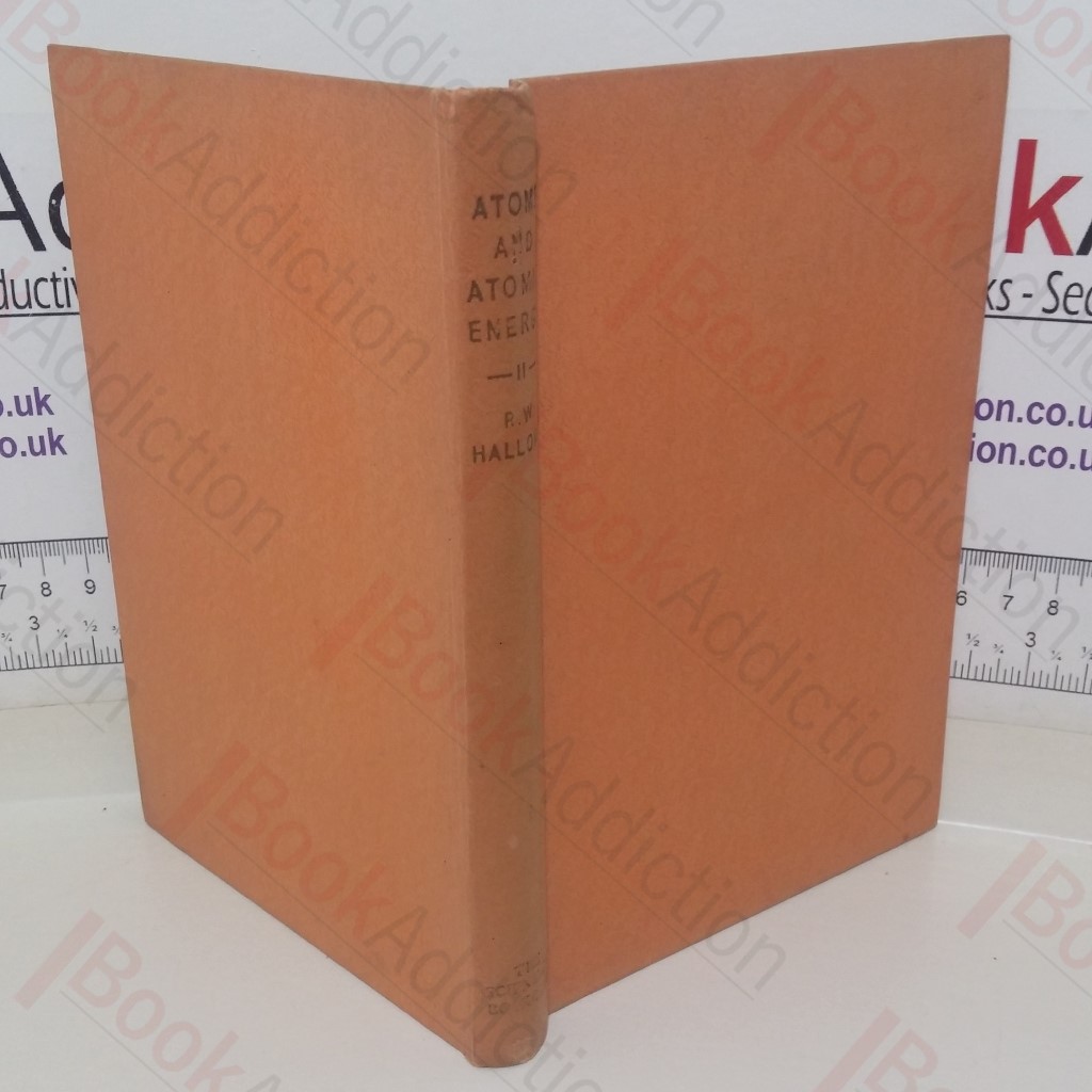 Atoms and Atomic Energy: A Simple Explanation