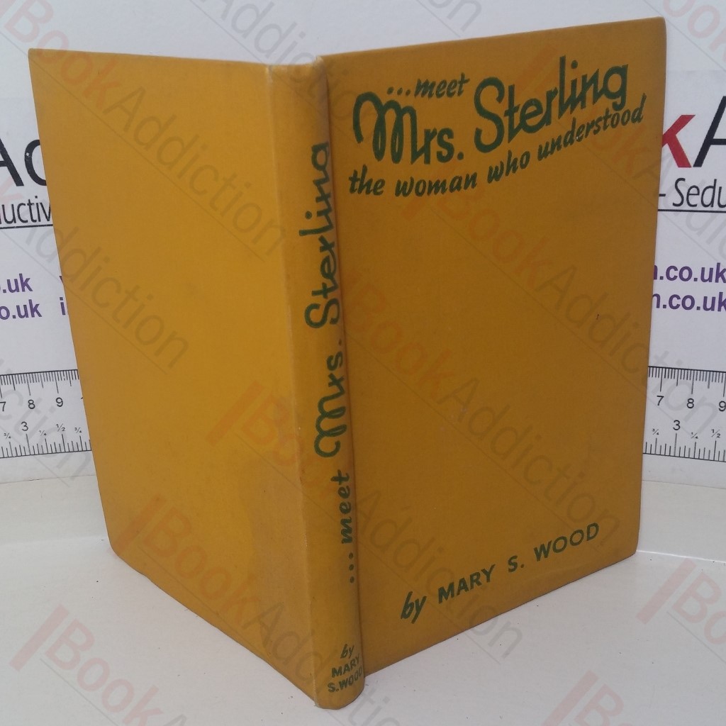 Meet Mrs Sterling: The Woman Who Understood