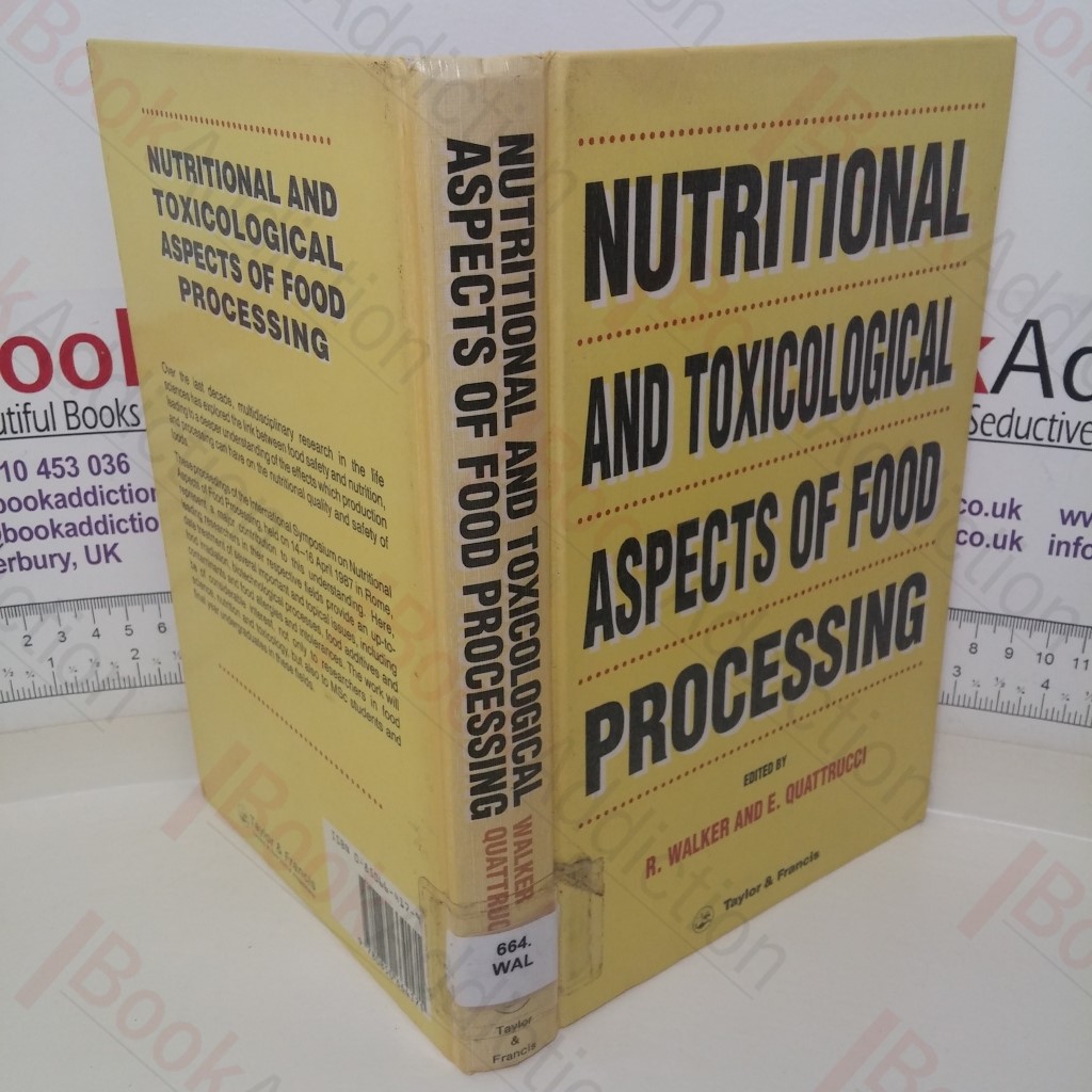 Nutritional and Toxicological Aspects of Food Processing