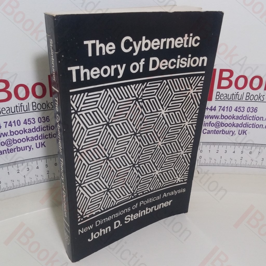 The Cybernetic Theory of Decision: New Dimensions of Political Analysis