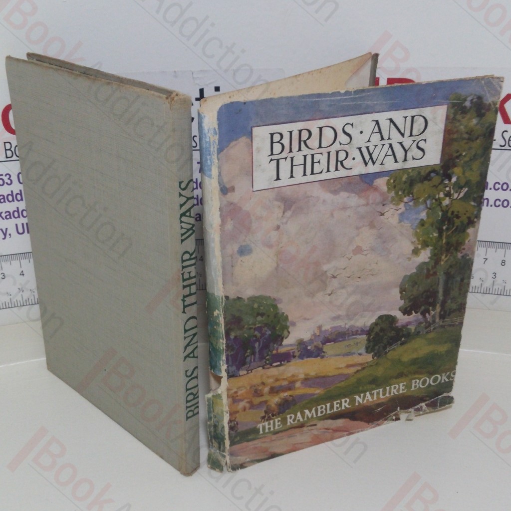 Birds and Their Ways (The Rambler Nature Books series)