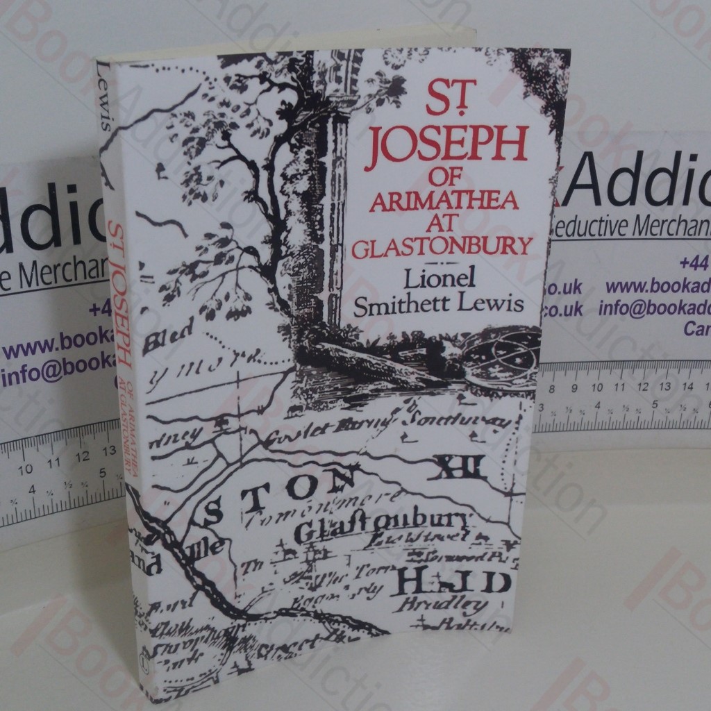 St Joseph of Arimathea at Glastonbury