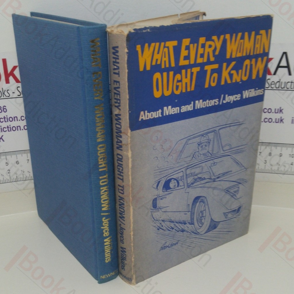 What Every Woman Ought to Know: About Men and Motors