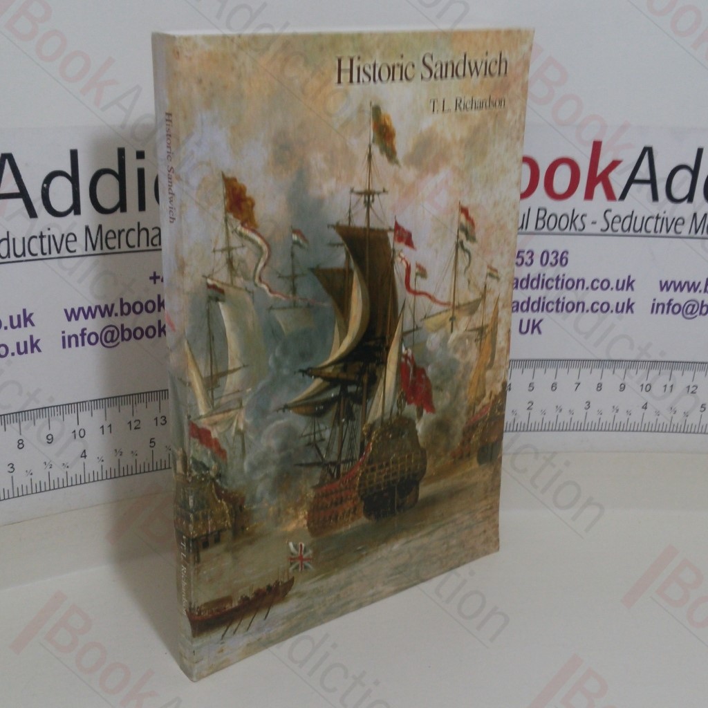 Historic Sandwich and its Region 1500-1900