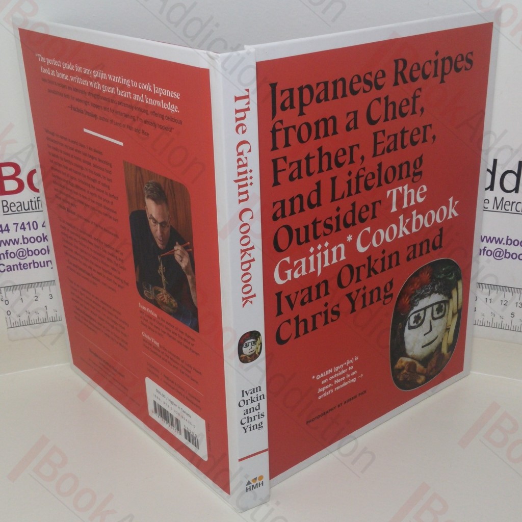 The Gaijin Cookbook: Japanese Recipes from a Chef, Father, Eater, and Lifelong Outsider
