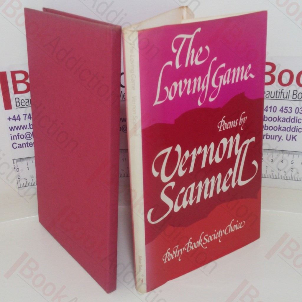 The Loving Game: Poems by (Signed and Inscribed)