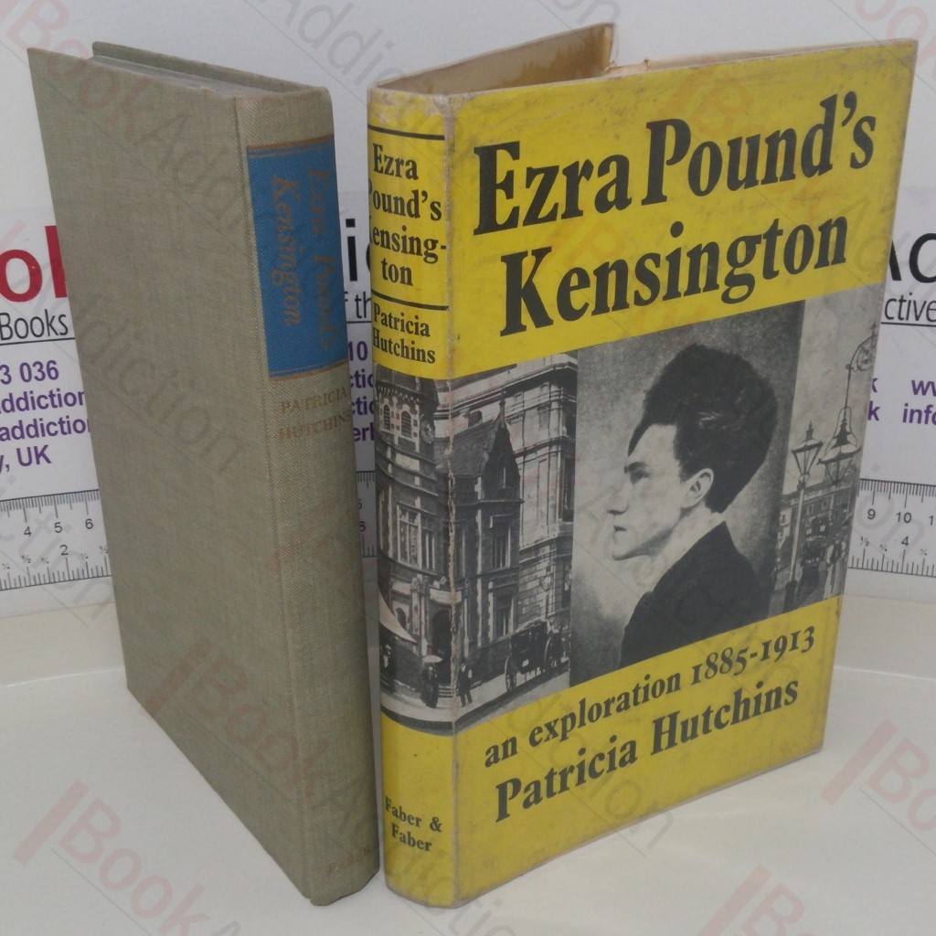 Ezra Pound's Kensington: An Exploration, 1885-1913