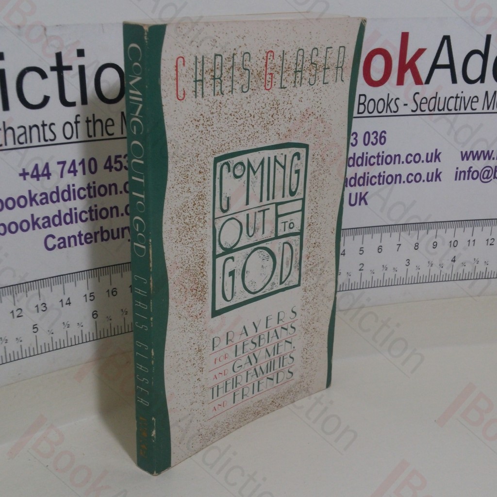 Coming Out to God: Prayers for Lesbians and Gay Men, Their Families and Friends