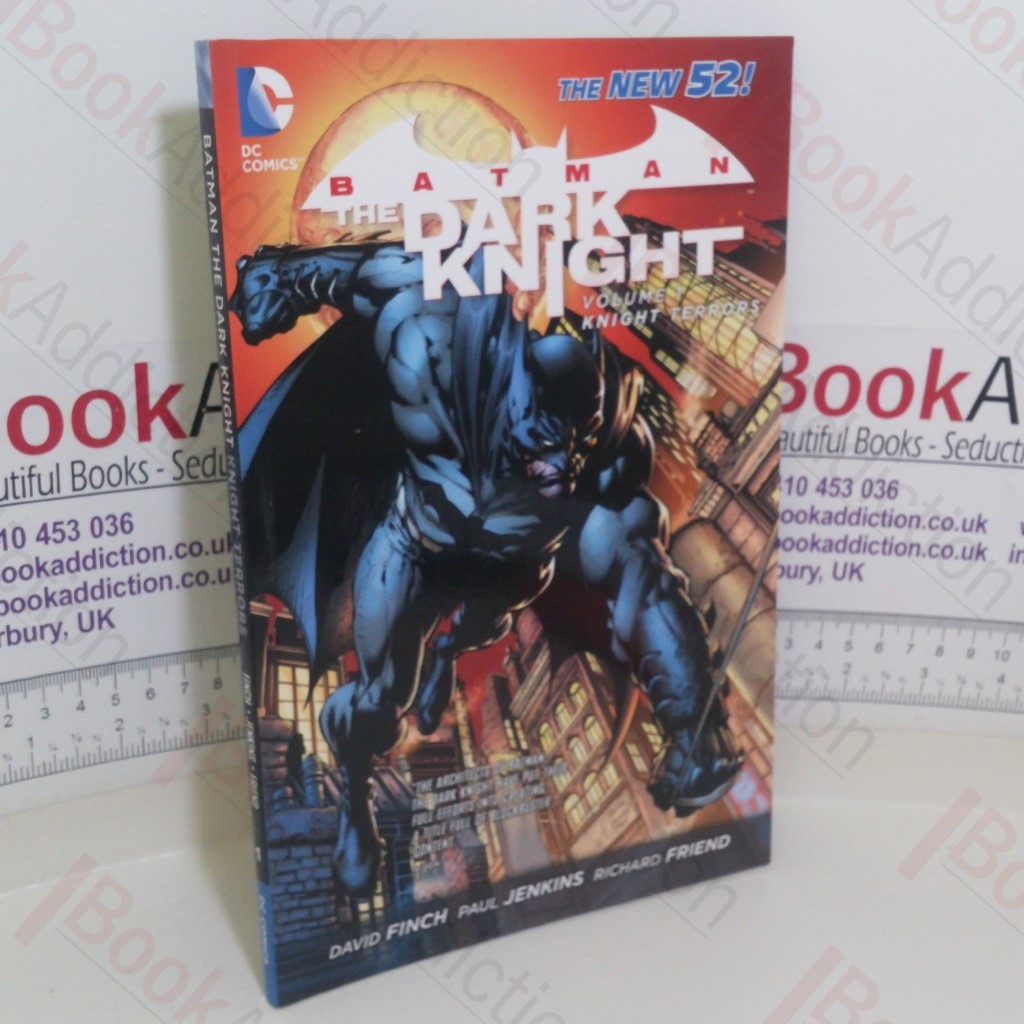 Batman: The Dark Knight: Volume 1; Knight Terrors (The New 52)