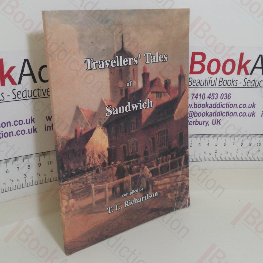 Travellers' Tales of Sandwich