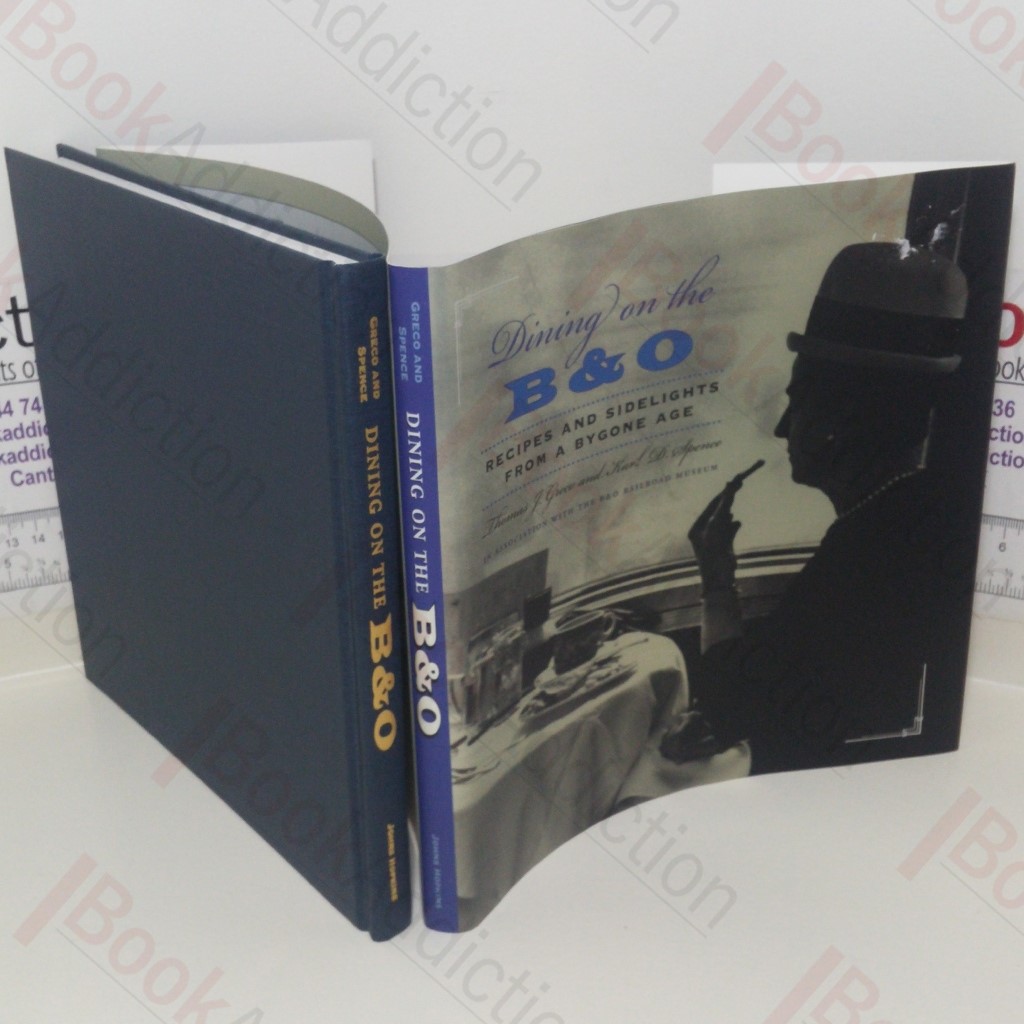 Dining on the BandO: Recipes and Sidelights from a Bygone Age