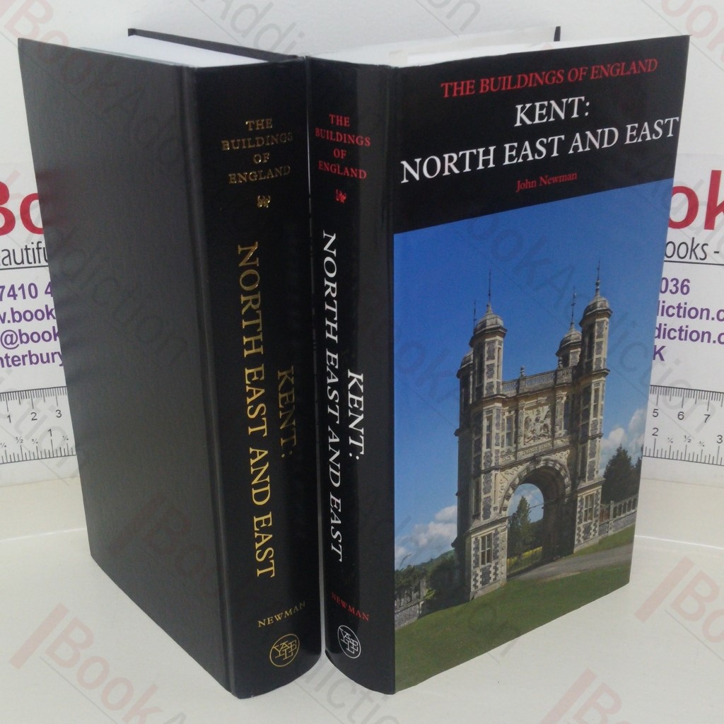 Kent: North-East and East (Pevsner Architectural Guides, Buildings of England series)
