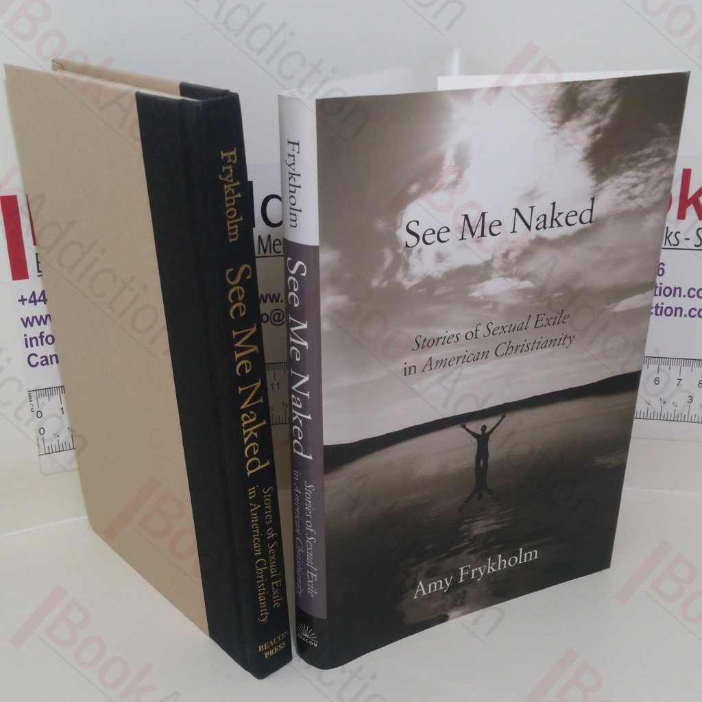 See Me Naked: Stories of Sexual Exile in American Christianity