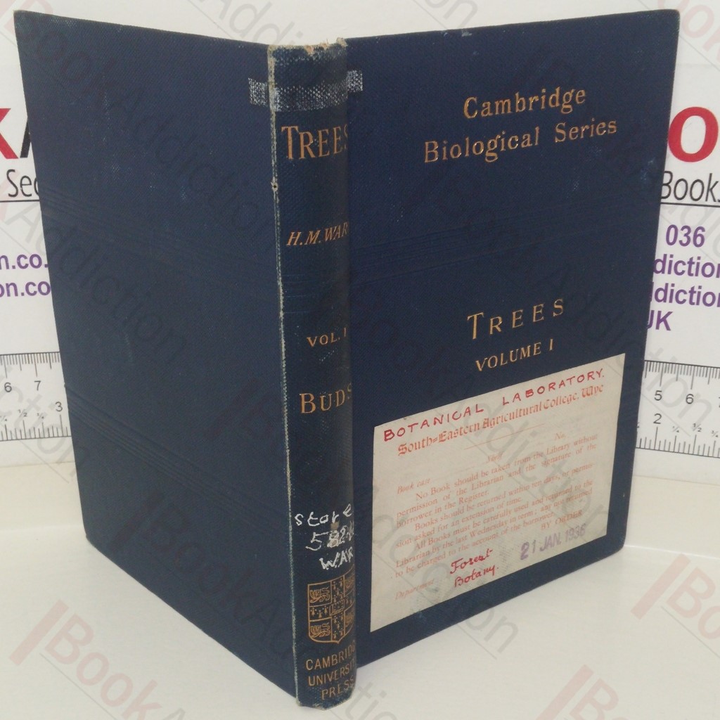 Trees: A Handbook of Forest-Botany for the Woodlands and the Laboratory; Volume 1, Buds and Twigs