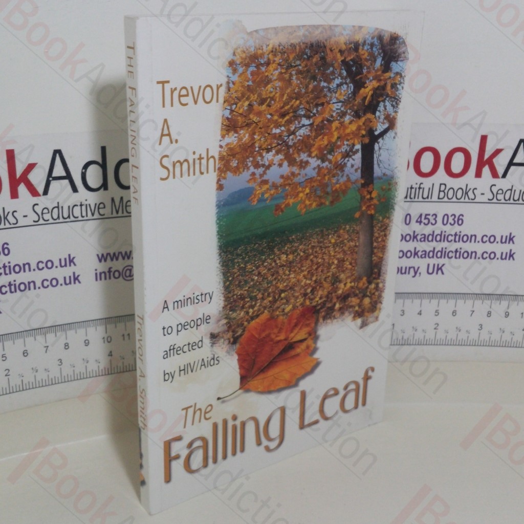 The Falling Leaf: A Ministry to People Affected by HIV and AIDS