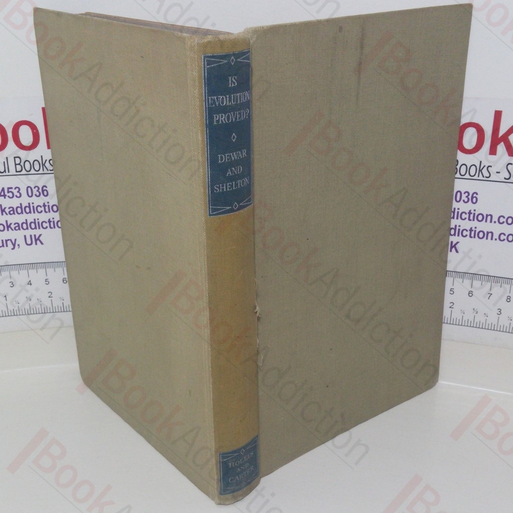 Is Evolution Proved? A Debate between Dewar and Shelton