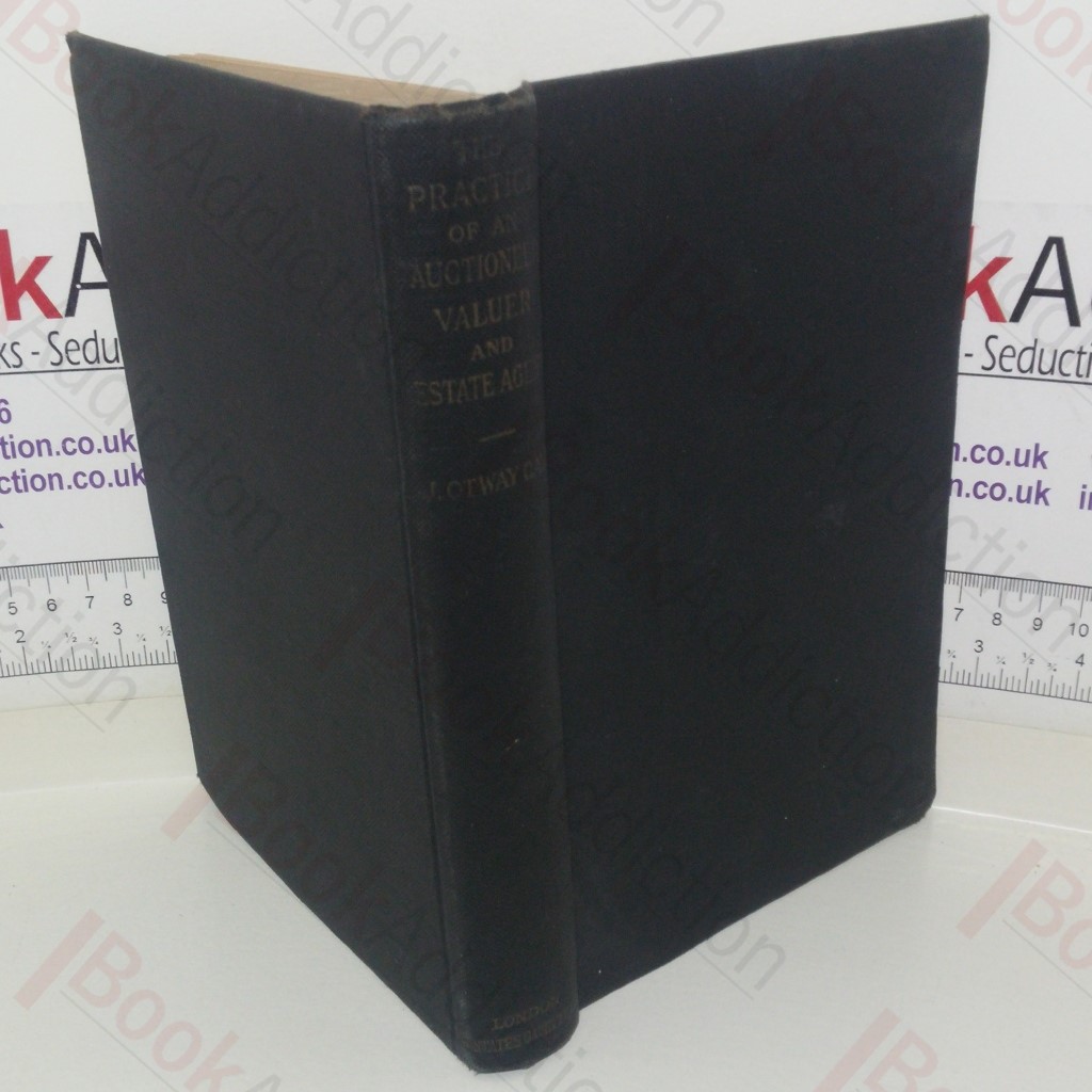 The Practice of an Auctioneer, Valuer and Estate Agent