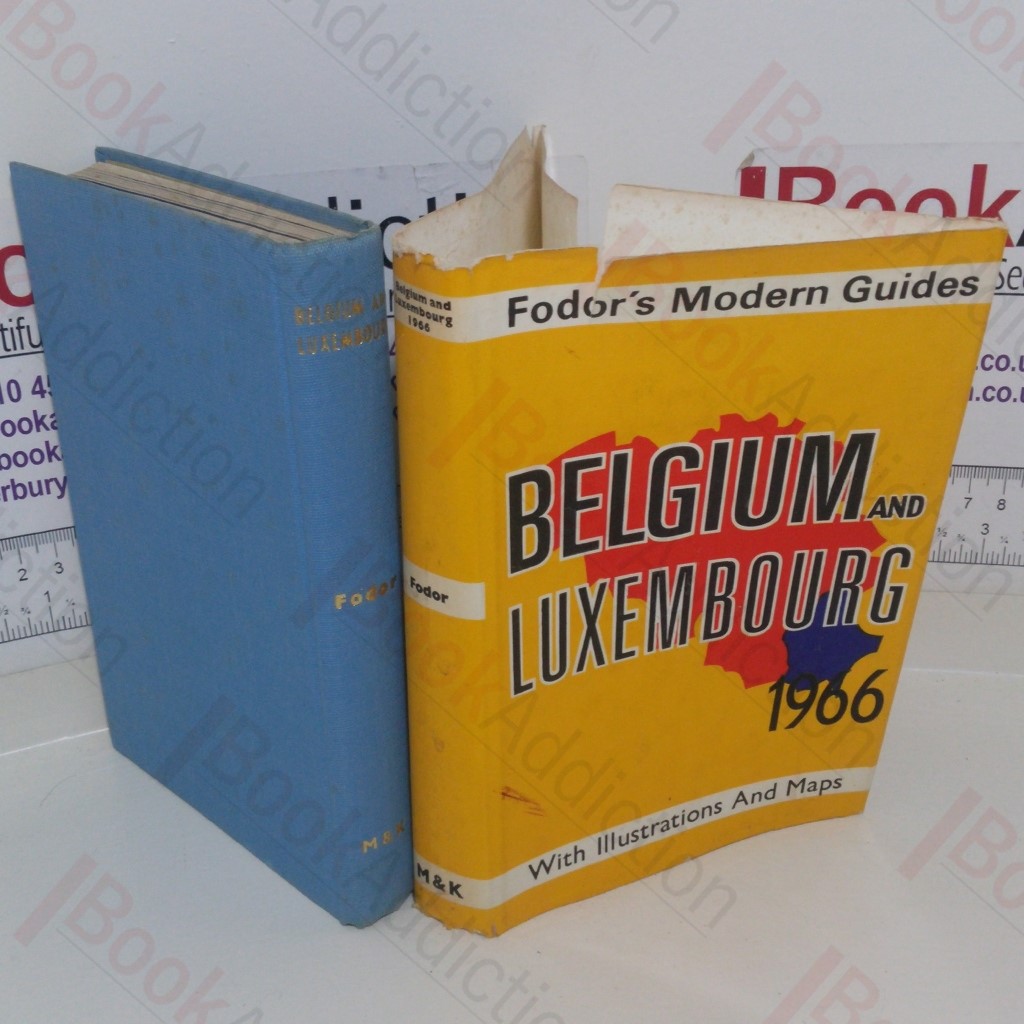Belgium and Luxembourg 1966 (Fodor's Modern Guides series)