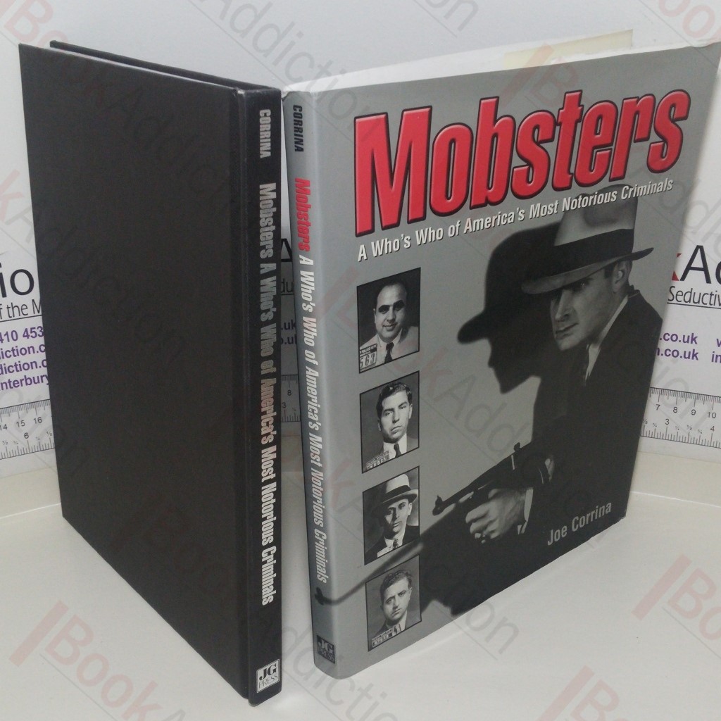 Mobsters: A Who's Who of America's Most Notorious Criminals