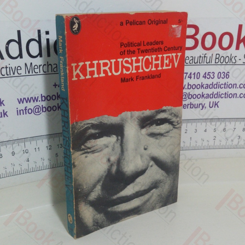Khrushchev (Political Leaders of the Twentieth Century series)