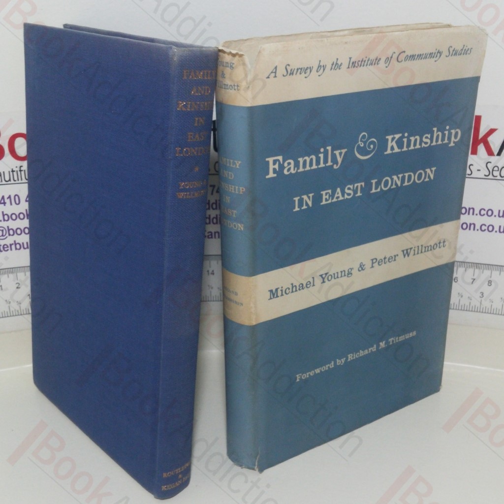 Family and Kinship in East London