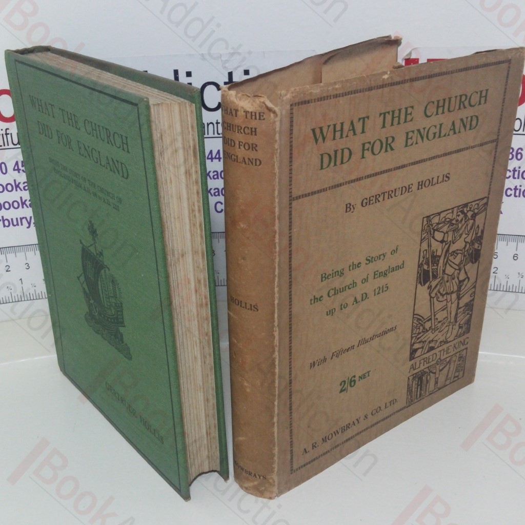 What the Church Did for England, Being the Story of England from AD 690 to AD 1215