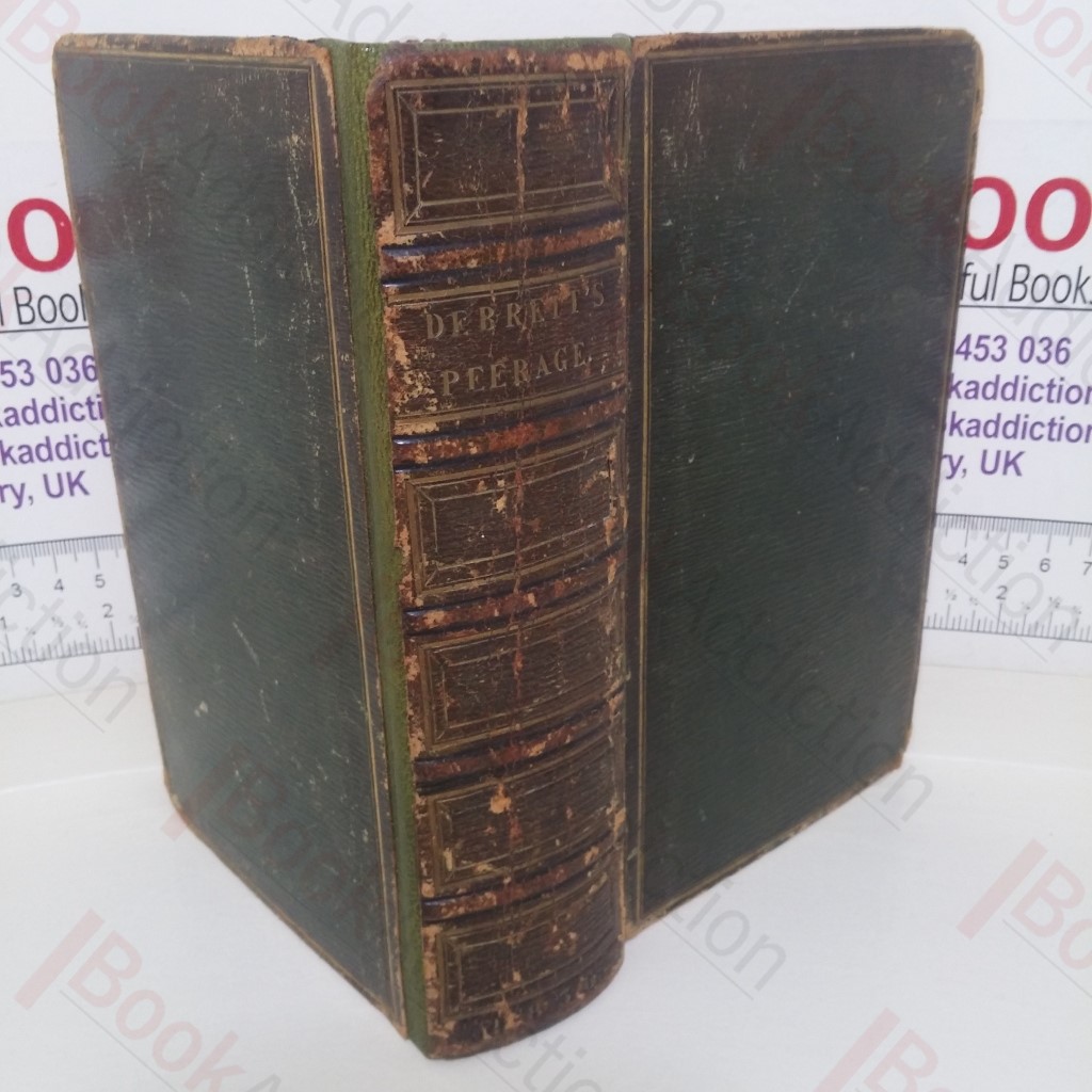 Debrett's Complete Peerage of the United Kingdom of Great Britain and Ireland (Twenty-First Edition)