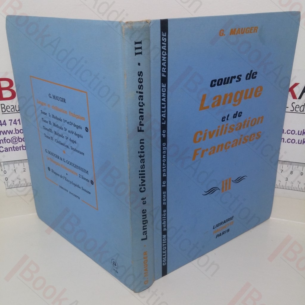 Cours de Langue et de Civilisation Francasise, Volume III