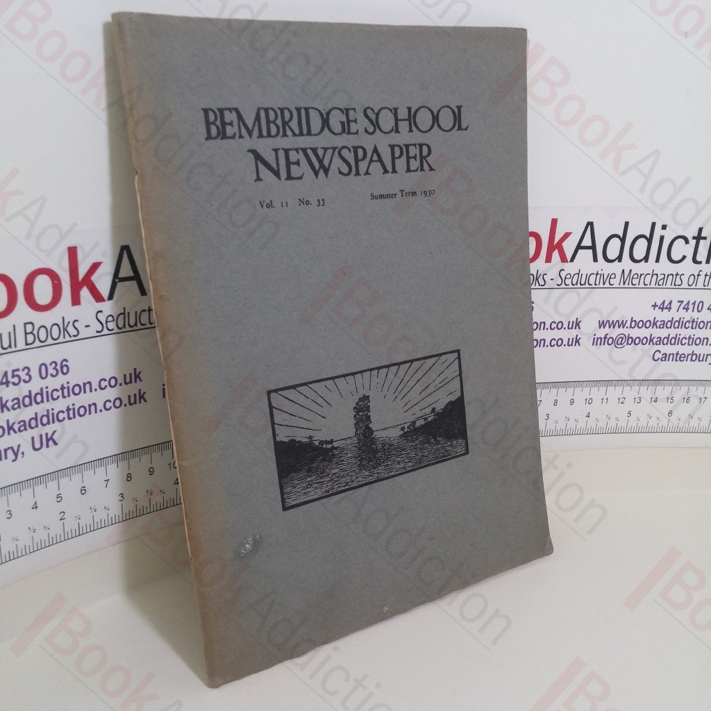 Bembridge School Newspaper, Vol. 11, No. 33, Summer Term 1930