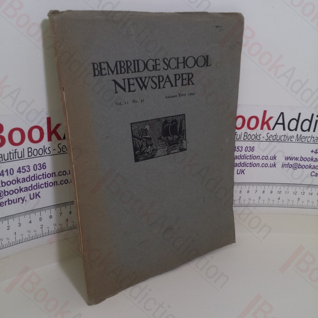 Bembridge School Newspaper, Vol. 11, No. 31, Autumn Term 1929