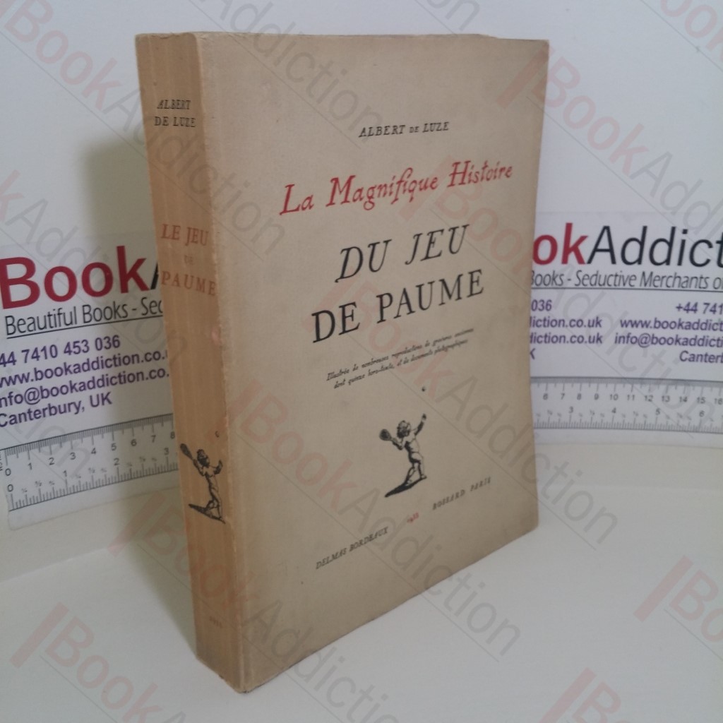 La Magnifique Histoire Du Jeu De Paume