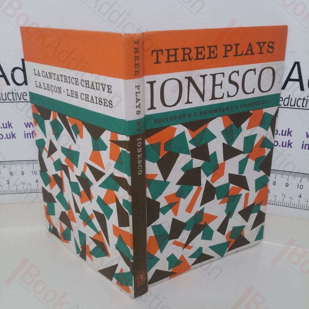 Three Plays: La Cantatrice Chauve, La Lecon, Les Chaises