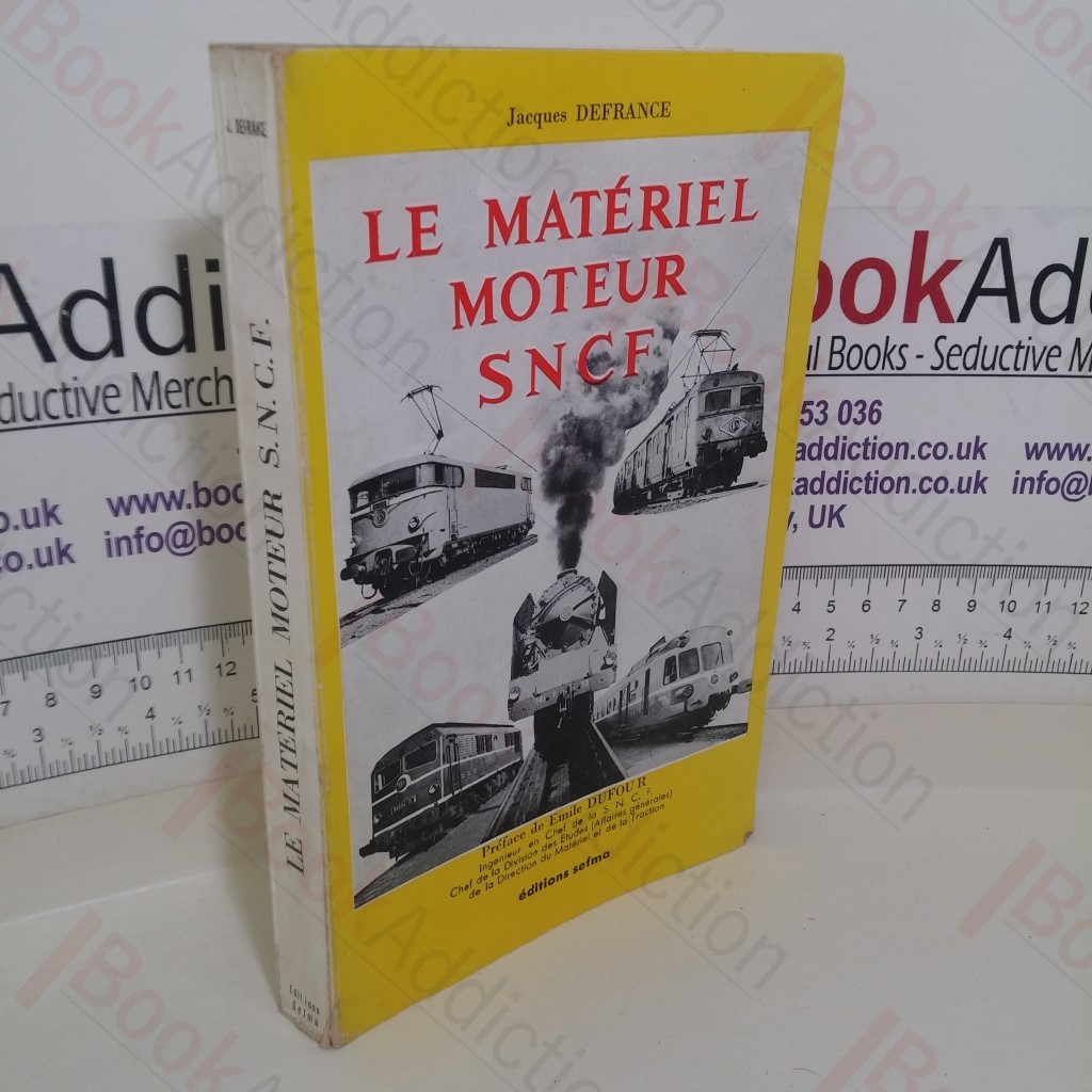 Le Matériel Moteur SNCF