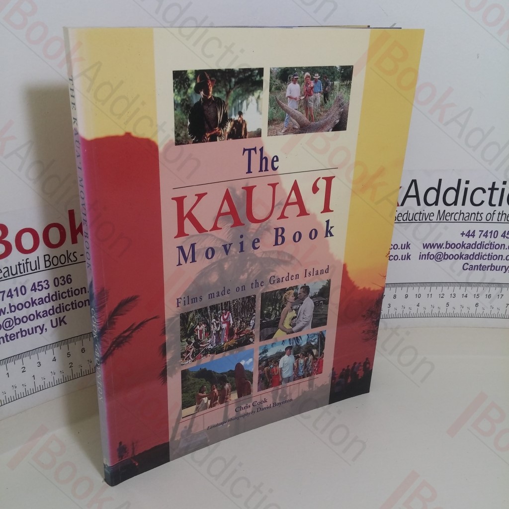 The Kauai Movie Book: Films Made on the Beautiful Garden Island