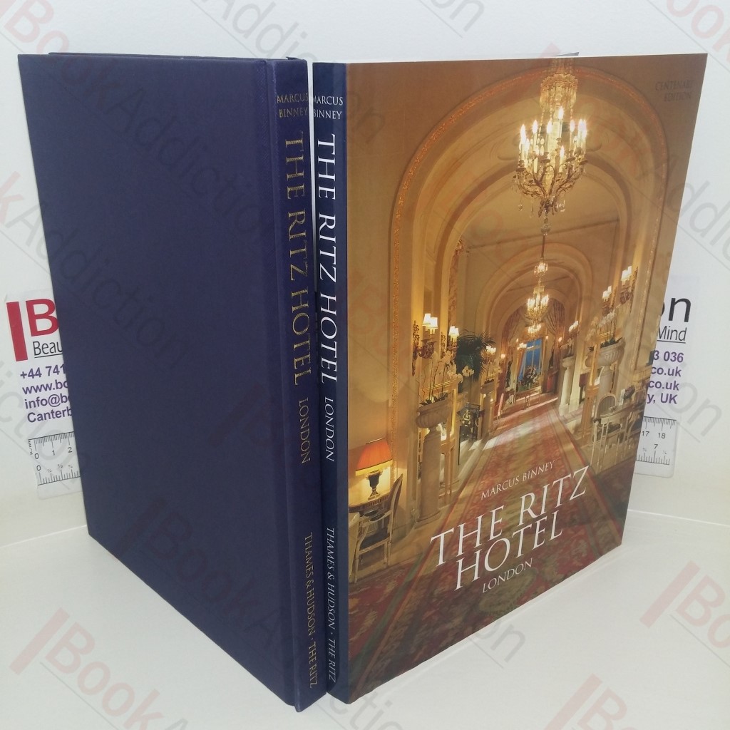 The Ritz Hotel, London: Centenary Edition