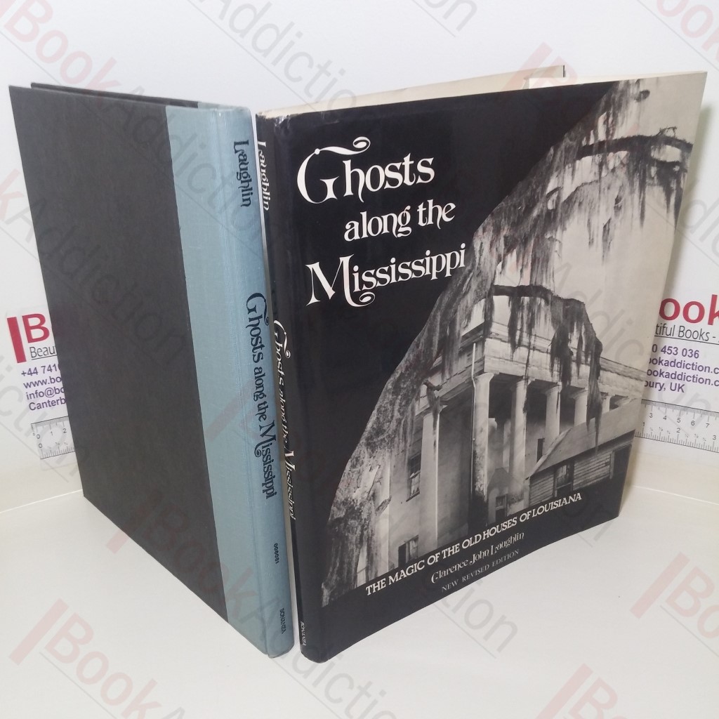 Ghosts Along the Mississippi: An Essay in the Poetic Interpretation of Louisiana's Plantation Architecture