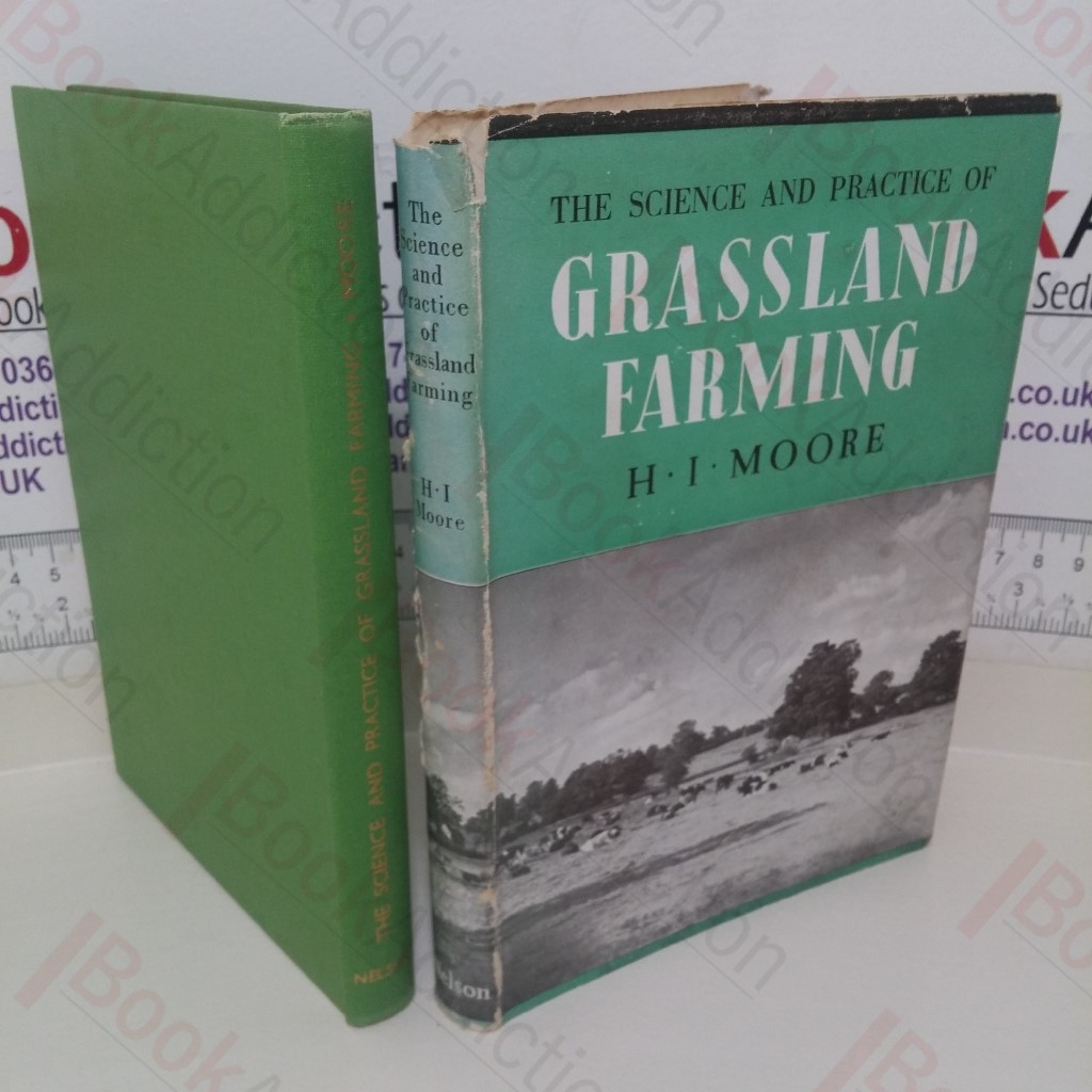 The Science and Practice of Grassland Farming