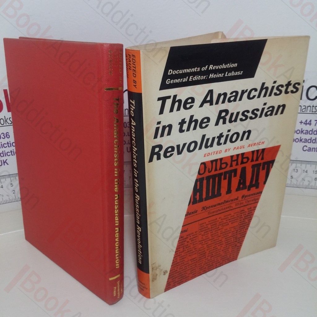 The Anarchists in the Russian Revolution (Documents of Revolution series)