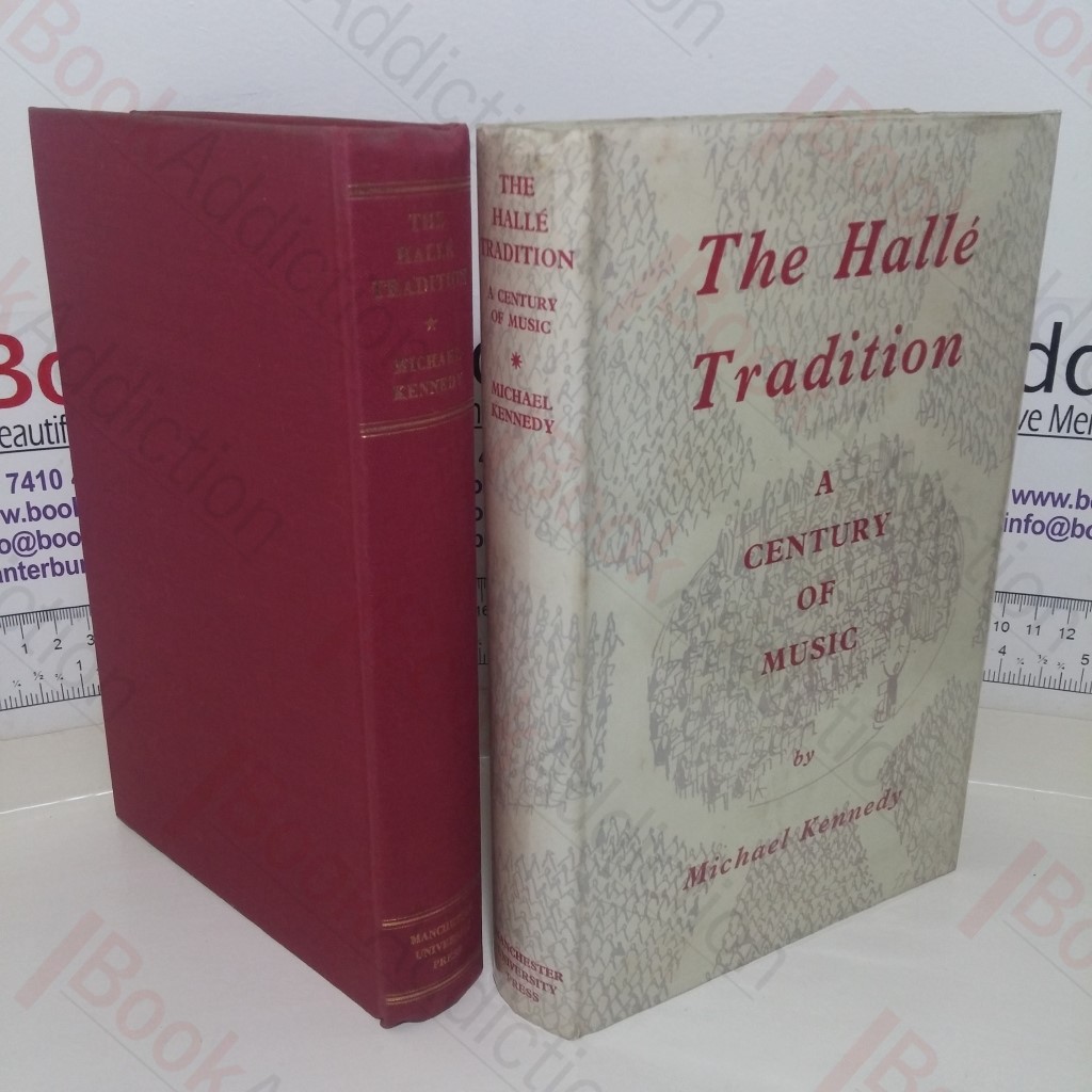 The Halle Tradition: A Century of Music