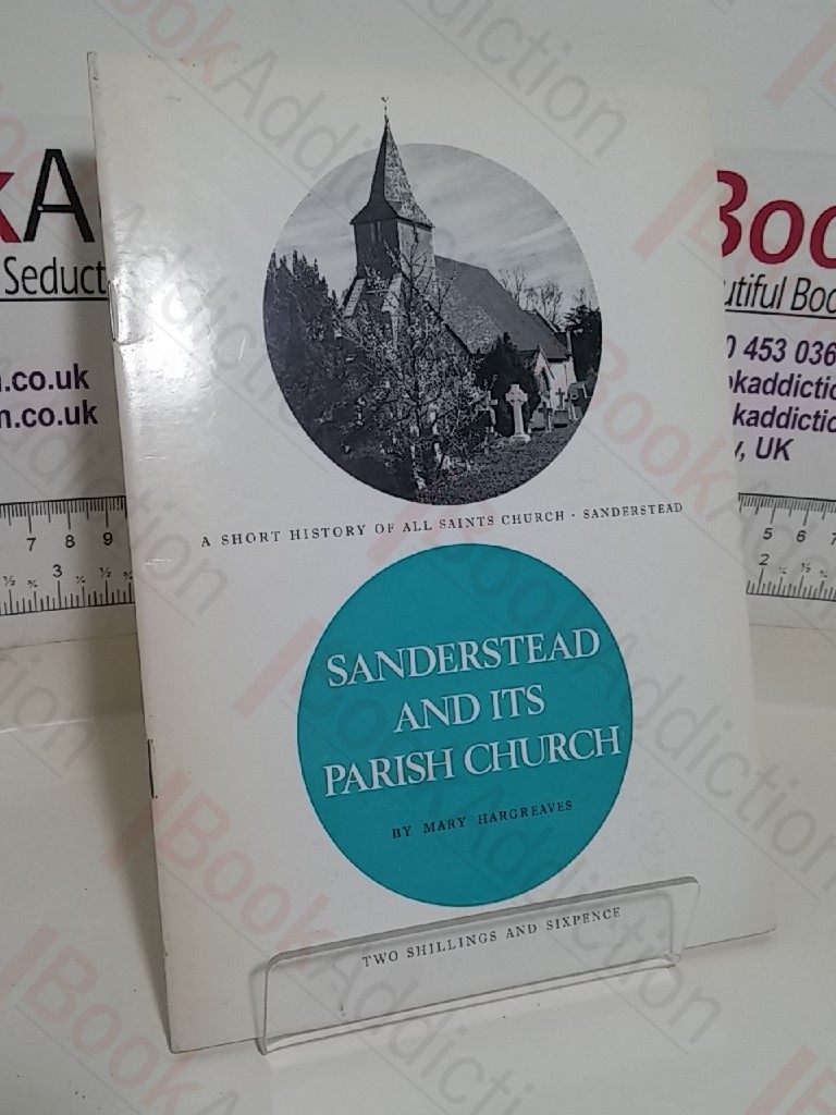 A Short History of All Saints Church, Sanderstead: Sanderstead and its Parish Church