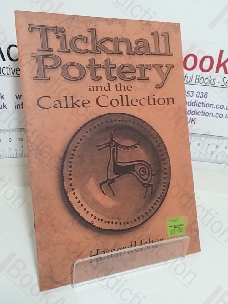 Ticknall Pottery and The Calke Collection