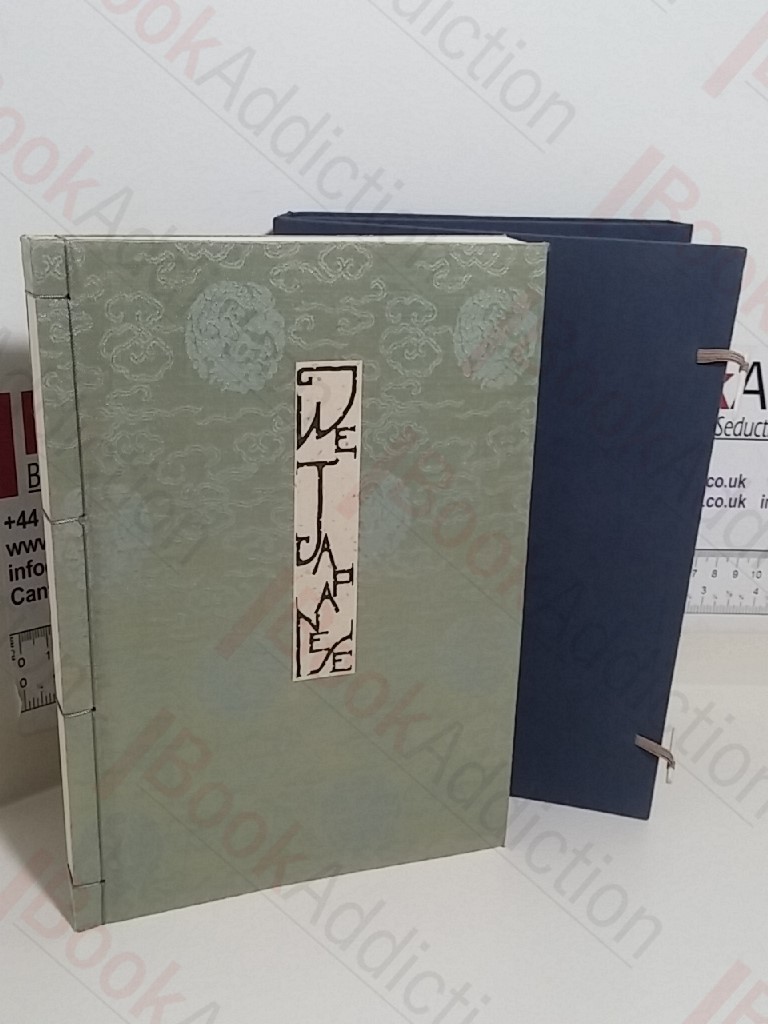 We Japanese, Being Descriptions of  Many of the Customs, Manners, Ceremonies, Festivals, Arts and Crafts of the Japanese Besides Numerous Other Subjects (Delux edition)