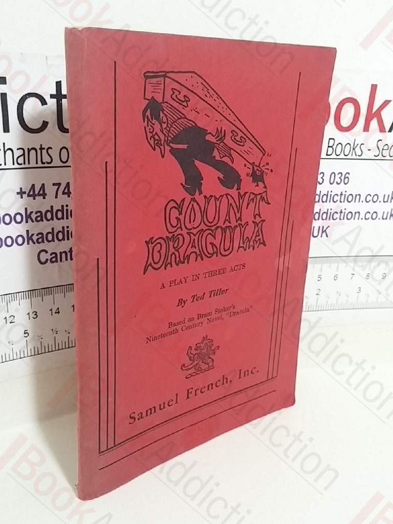 Count Dracula: A Play in Three Acts